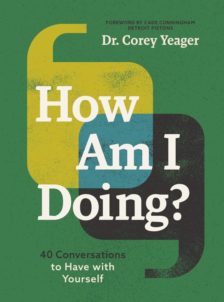 Book cover for How Am I Doing? by Dr. Corey Yeager